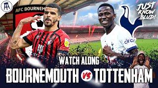 Bournemouth 0-2 Tottenham | LIVE WATCHALONG HIGHLIGHTS with EXPRESSIONS