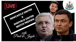 NEWCASTLE UNITED V SHEFFIELD UNITED PREMIER LEAGUE PREVIEW