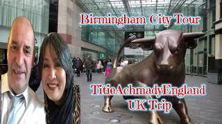 BIRMINGHAM UK CITY CENTER WALKING TOUR #TitieAchmadyEngland UK TRIP