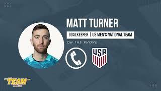 USMNT GK Matt Turner Talks Nottingham Forrest Rebound to Copa America