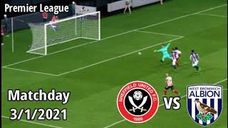 Sheffield United vs West Bromwich Albion - Live Match 3/2/2021 Premier League