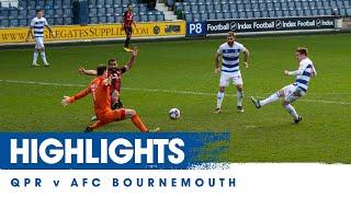 HIGHLIGHTS | QPR 2, AFC BOURNEMOUTH 1 - 20/02/21