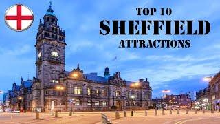 Top 10 Sheffield Attractions | Tourist Attractions in Sheffield, England