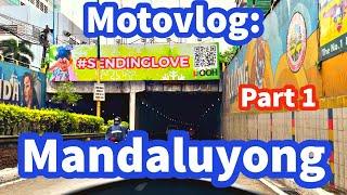 Mandaluyong, Philippines ???????? Motovlog: Part 1