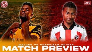 WOLVES vs SHEFFIELD UNITED - Match Preview