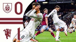 BRUNO'S UNBELIEVABLE STRIKE  ???? | Burnley 0-1 Man Utd | Highlights