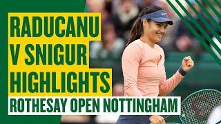 Raducanu SAILS Through! | Highlights - Emma Raducanu vs Daria Snigur | Rothesay Open Nottingham 2024