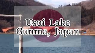 JAPAN TRAVEL: Usui Lake - Gunma, Japan