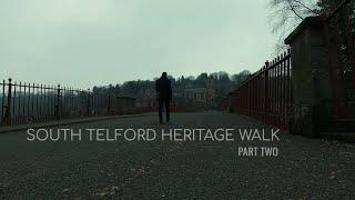 Walking South Telford Heritage Trail: Part Two