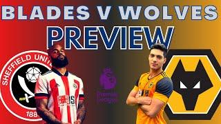 SHEFFIELD UTD v WOLVES ⚽️  PREVIEW Premier League 2020/21 BEGINS