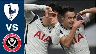 Tottenham Hotspur vs Sheffield United All Goals and Highlights Full Match