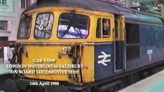 BR in the 1980s London Waterloo to Salisbury Cab View On Board Locomotive 33101 in 1988