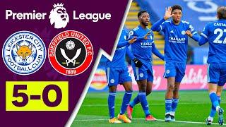 Leicester City vs Sheffield United 5-0 Extended Highlights & All Goal 2021 HD