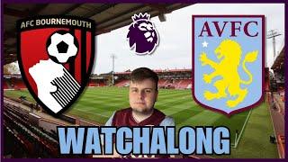 Bournemouth vs Aston Villa - LIVE Watchalong!