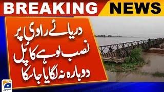 Kamalia Iron bridge removed from Ravi River due to flooding could not be re-installed - Geo News