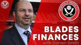 THE STATE OF SHEFFIELD UNITED'S FINANCES w/ Darren Smith