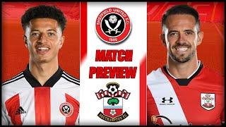 SHEFFIELD UNITED vs SOUTHAMPTON - MATCH PREVIEW