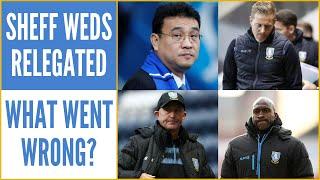 Sheffield Wednesday Relegated From The Championship - What Went Wrong? | #SWFC