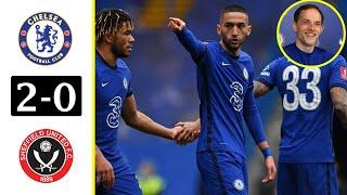 Chelsea vs Sheffield United 2-0 - Extended Highlights & Goals - 2021 HD