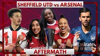 Sheffield United vs Arsenal | Aftermath Ft. Helen & Charlene