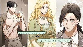 PART 1. //THE REDEMPTION OF EARL NOTTINGHAM// MANHWA RECAP CH 1- CH 14 //