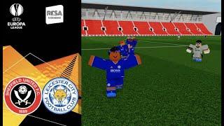 [RESA] Sheffield United vs Leicester City | Europa League