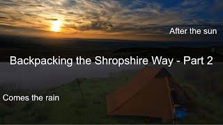 The Shropshire Way Part 2. Backpacking and wild camping from Ludlow to Shrewsbury via the Clee Hills