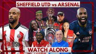 Sheffield United vs Arsenal | Watch Along Live