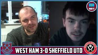 "Every Player Fought For The Badge" West Ham 3-0 Sheffield Utd