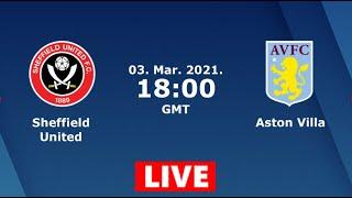 Sheffield Utd vs Aston Villa Live Premier League Live | Aston Villa vs Sheffield Utd EPL Match Live