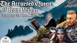 The Accursed Queen of Iron Bridge - Chapter 3