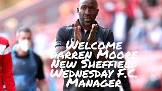 Breaking News  Darren Moore Is The New Sheffield Wednesday F.C. Manager