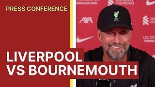 Liverpool vs. Bournemouth | Jurgen Klopp Pre-Match Press Conference