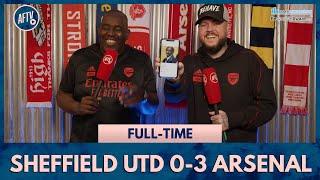 Sheffield United 0-3 Arsenal | Fun & Games Today But Thursdays Make or Break! (DT)