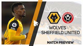 Wolves vs Sheffield United - Match Preview