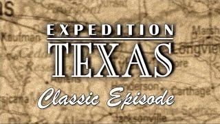 Expedition Texas - ET-0610 - INTO THE WOODS