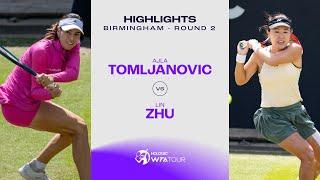 Ajla Tomljanovic vs. Zhu Lin | 2024 Birmingham Round of 16 | WTA Match Highlights