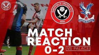 ZERO SHOTS ON TARGET...SAYS IT ALL | Sheffield United 0-2 Crystal Palace - Match Reaction