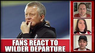 BLADES FANS REACT TO CHRIS WILDER LEAVING SHEFFIELD UNITED