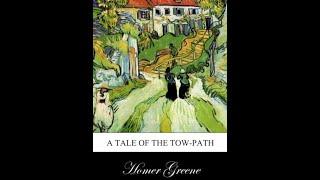 A Tale of the Tow-Path by Homer Greene - Audiobook