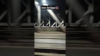 Rater iron bridge????#viralvideo #shortsfeed #short #ytshort #youtubeshorts #likeandsubscribe