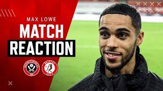 Max Lowe | FA Cup Match Reaction Interview | Sheffield United 1-0 Bristol City