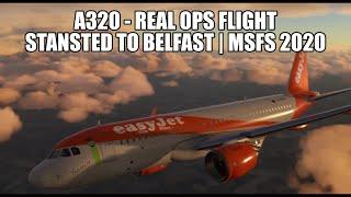 MSFS 2020 - A320 Live Real Ops - Stansted to Belfast | VATSIM & A320 NX Developer