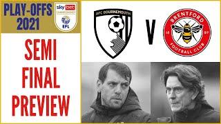 Bournemouth v Brentford - Play-Off Semi Final Preview | #AFCB #BrentfordFC